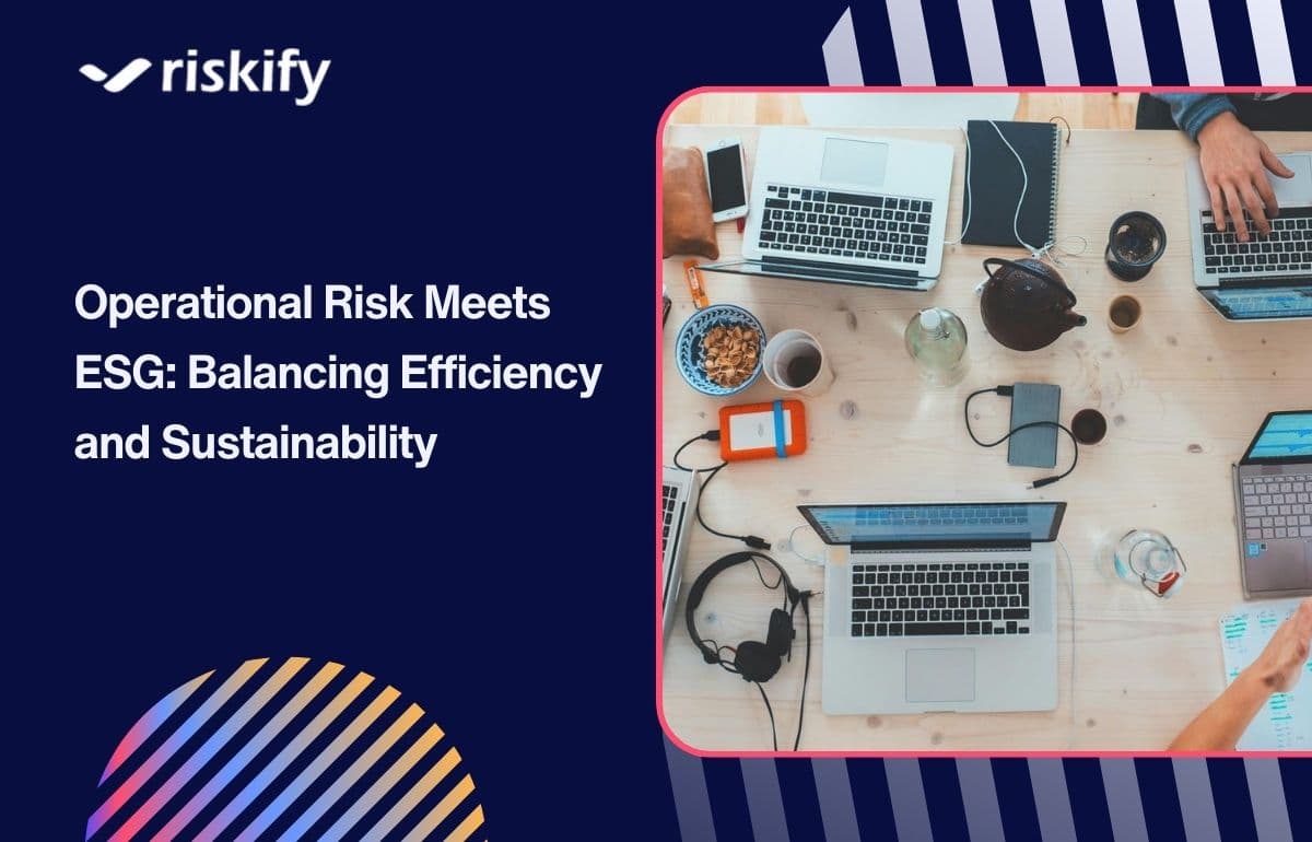 Operational Risk Meets ESG: Balancing Efficiency and Sustainability
