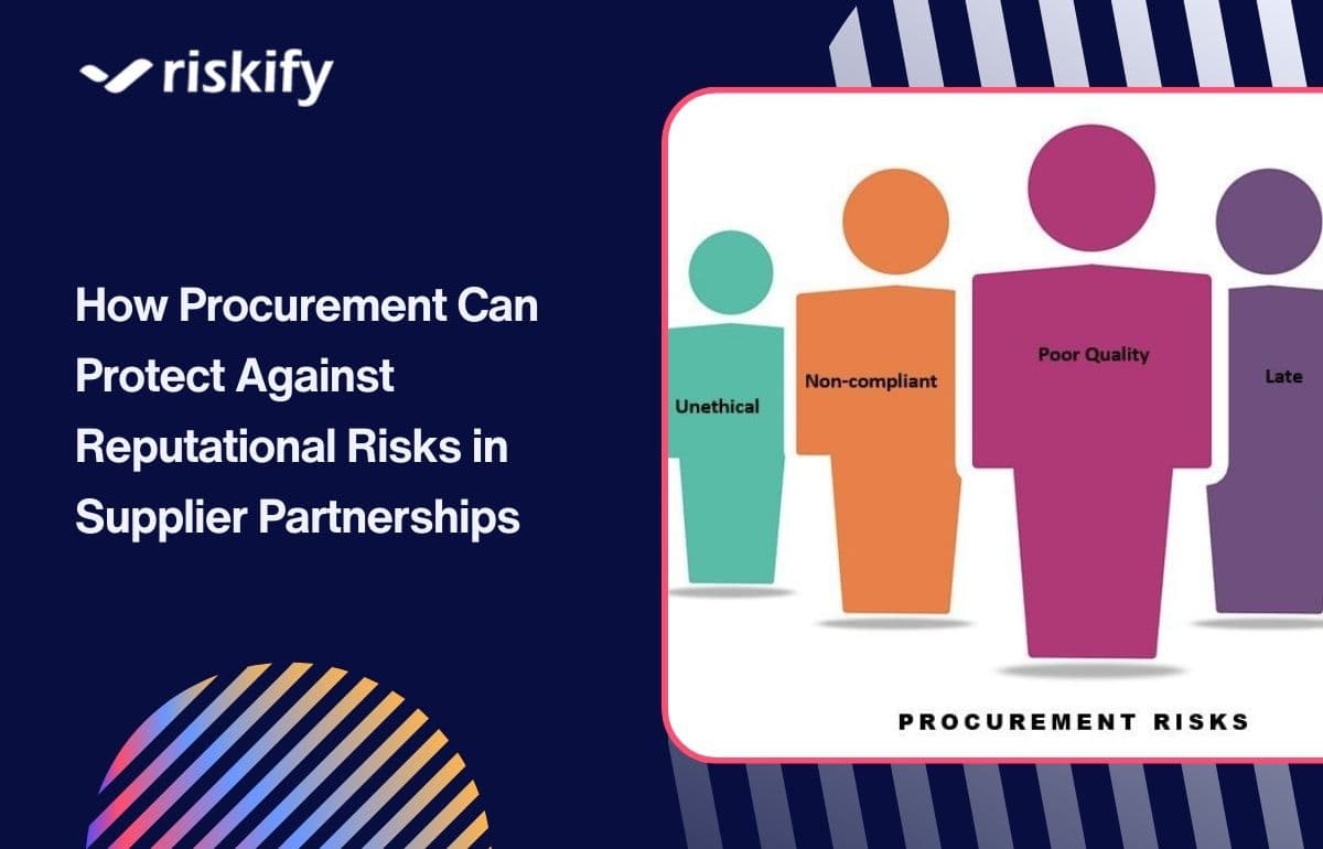 How Procurement Can Protect Against Reputational Risks in Supplier Partnerships