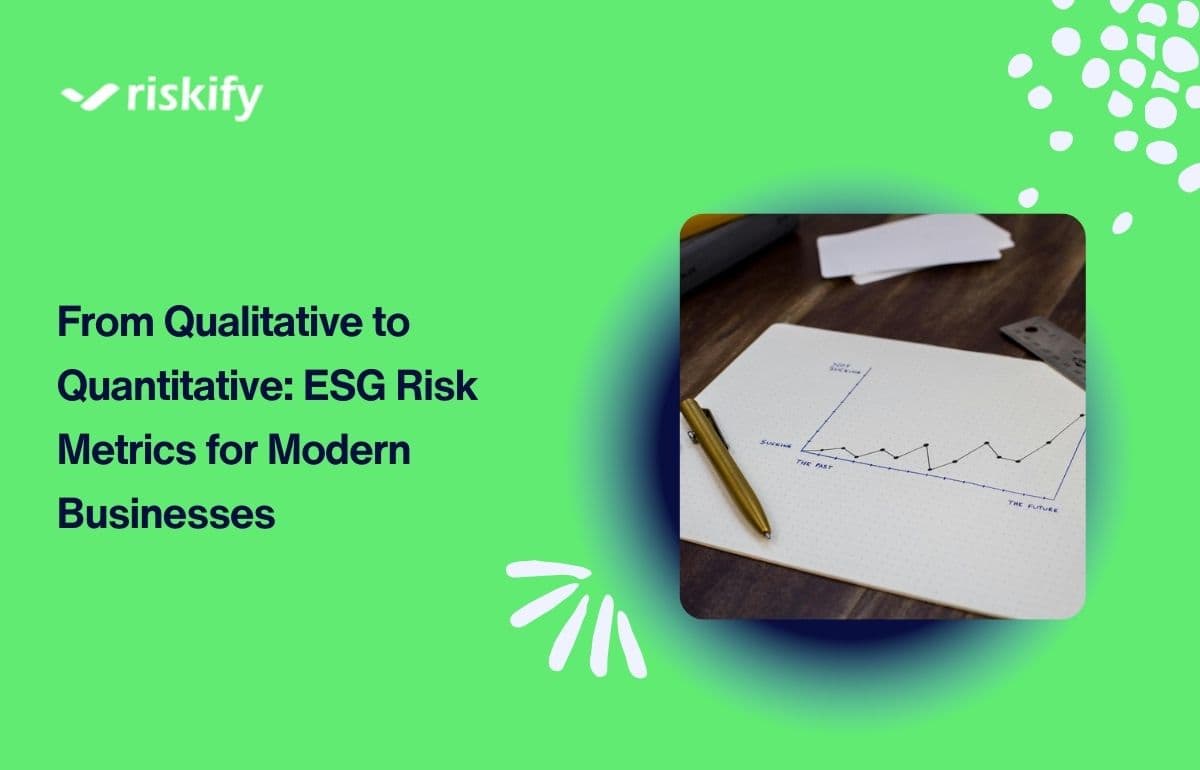 From Qualitative to Quantitative: ESG Risk Metrics for Modern Businesses