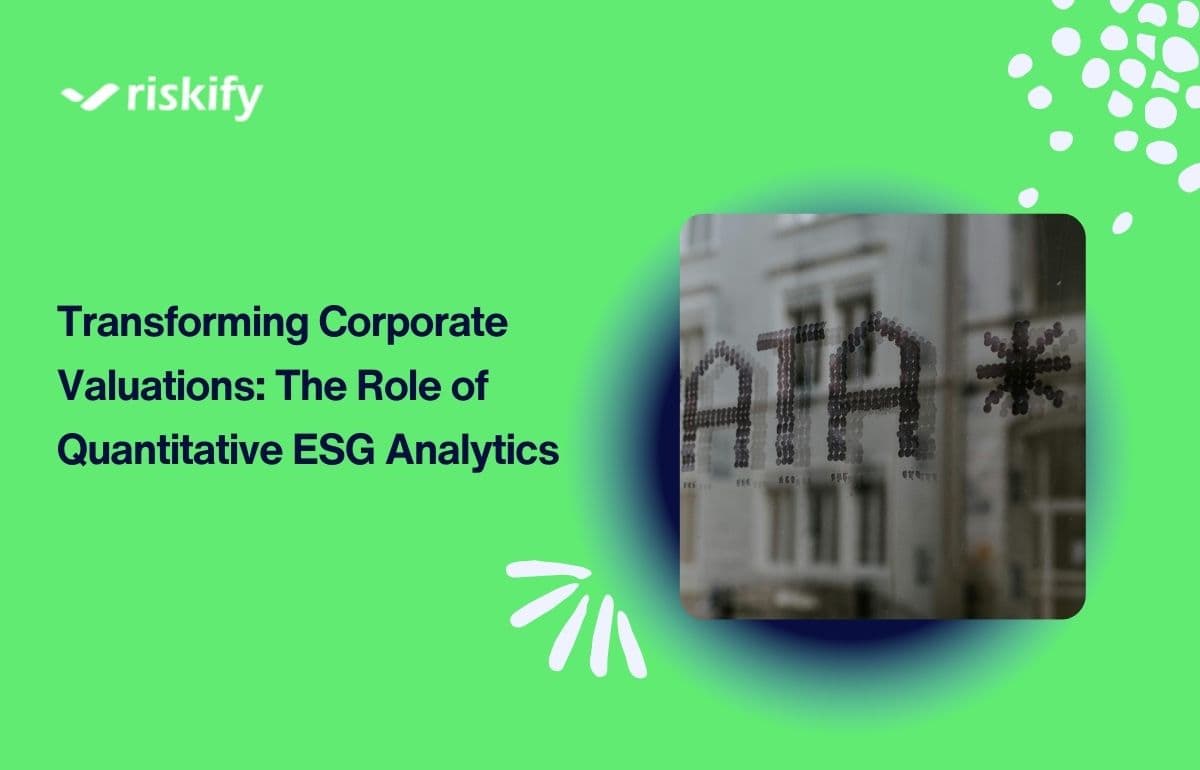 Transforming Corporate Valuations: The Role of Quantitative ESG Analytics