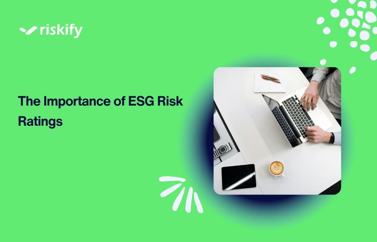 The Importance of ESG Risk Ratings